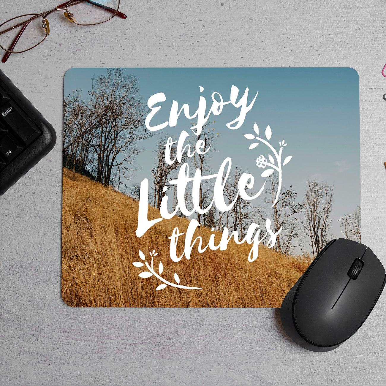 Emjoy the little things Printed Mouse Pad (DESIGN-60)