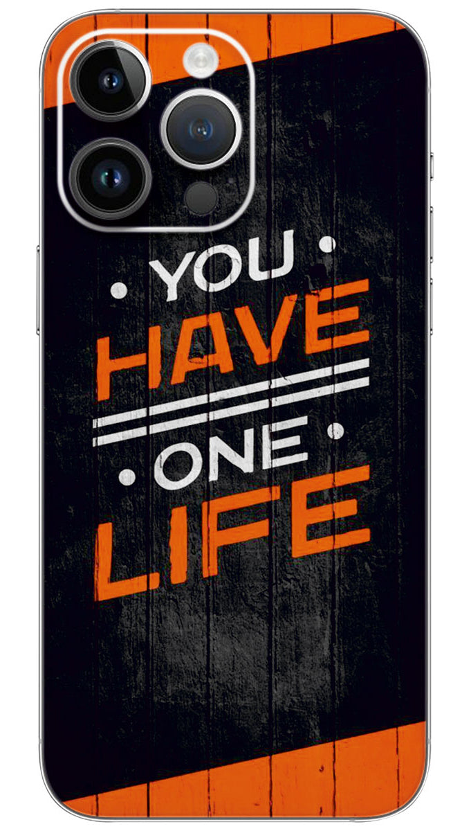 You have one life quotes Mobile Skin Wrap  - QUOA0155